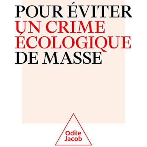 Couverture du livre "Pour éviter un crime écologique de masse"